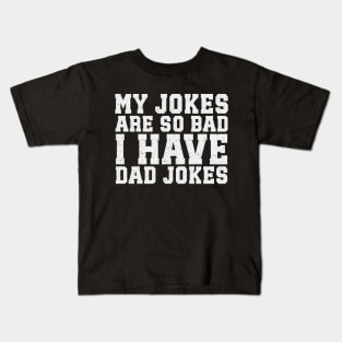 Sarcastic dad jokes Kids T-Shirt